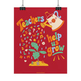 Poster | Celebrate Teachers | - Matte Art Poster (8×10 and 16×20)